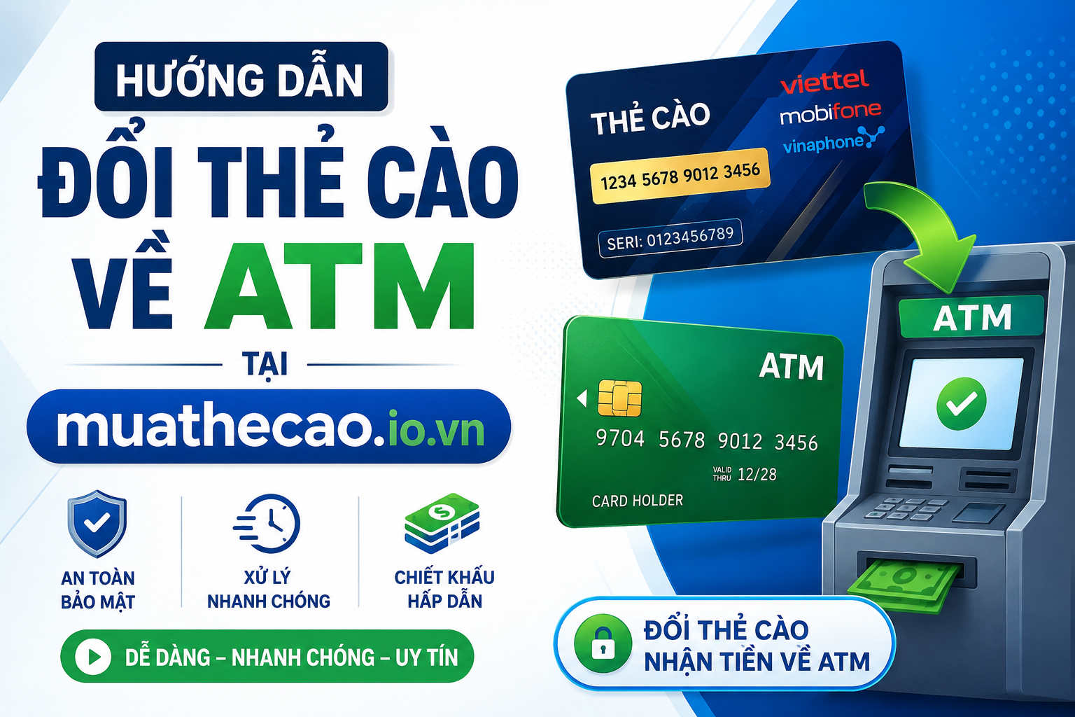 Hướng dẫn đổi thẻ cào về ATM tại muathecao.io.vn
